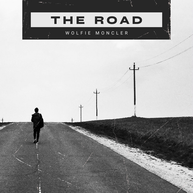 Wolfie Moncler — The Road cover art